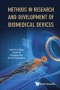 Methods in Research and Development of Biomedical Devices (Hardcover) - Kelvin Kian Loong Wong Photo