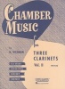 Chamber Music for Three Clarinets, Vol. II - (Medium) (Staple bound) - H Voxman Photo