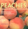 Peaches and Other Juicy Fruits (Paperback) - Olwen Woodier Photo