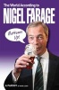 The World According to Nigel Farage (Paperback) - Mark Leigh Photo