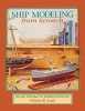 Ship Modeling from Scratch - Tips and Techniques for Building Without Kits (Hardcover, 70th) - Leaf Photo