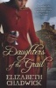 Daughters of the Grail (Paperback, New ed) - Elizabeth Chadwick Photo