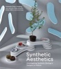 Synthetic Aesthetics - Investigating Synthetic Biology's Designs on Nature (Hardcover, New) - Alexandra Daisy Ginsberg Photo