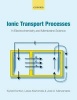 Ionic Transport Processes - In Electrochemistry and Membrane Science (Paperback) - Kyosti Kontturi Photo