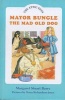 Mayor Bungle, the Mad Old Dog (Hardcover) - Margaret Stuart Barry Photo