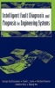 Intelligent Fault Diagnosis and Prognosis for Engineering Systems - Methods and Case Studies (Hardcover) - George Vachtsevanos Photo