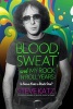 Blood, Sweat, and My Rock-n-Roll Years - Is  a Rock Star? (Hardcover) - Steve Katz Photo