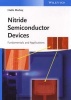 Nitride Semiconductor Devices - Fundamentals and Applications (Paperback) - Hadis Morkoc Photo