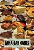 Jamaican Cakes - Most Popular Breads, Puddings, and Cakes (Paperback) - Miquel Marvin Samuels Photo