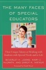 The Many Faces of Special Educators - Their Unique Talents in Working with Students with Special Needs and in Life (Paperback) - Beverly H Johns Photo