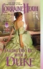 Falling into Bed with a Duke (Paperback) - Lorraine Heath Photo