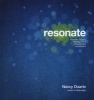 Resonate - Present Visual Stories That Transform Audiences (Paperback) - Nancy Duarte Photo