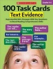 100 Task Cards: Text Evidence - Reproducible Mini-Passages with Key Questions to Boost Reading Comprehension Skills (Paperback) - Scholastic Teaching Resources Photo