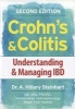 Crohn's & Colitis - Understanding and Managing IBD (Paperback, 2nd Revised edition) - A Hillary Steinhart Photo