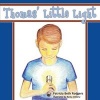 Thomas' Little Light (Paperback) - Patricia Beth Rodgers Photo