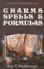 Charms, Spells And Formulas (Paperback) - Ray Malbrough Photo