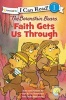 The Berenstain Bears, Faith Gets Us Through (Paperback) - Mike Berenstain Photo