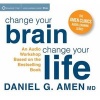 Dr. Amen's Change Your Brain Workshop - Essential Principles and Tools to Change Your Life (CD) - Daniel G Amen Photo