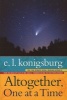 Altogether, One at a Time (Paperback, 3rd) - E L Konigsburg Photo