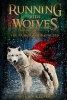 Running with Wolves - The Aurora Chronicles (Paperback) - Dylan Keefer Photo