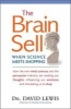 The Brain Sell - When Science Meets Shopping (Paperback) - David Lewis Photo