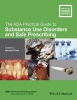 The ADA Practical Guide to Substance Use Disorders and Safe Prescribing (Paperback) - Michael ONeil Photo