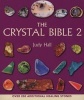 The Crystal Bible, Volume 2 (Paperback) - Judy Hall Photo