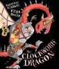 The Clockwork Dragon (Paperback) - Jonathan Emmett Photo