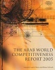 The Arab World Competitiveness Report 2005 (Paperback, New edition) - Augusto Lopez Claros Photo