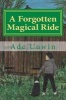 A Forgotten Magical Ride (Paperback) - Ade Unwin Photo