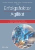 Erfolgsfaktor Agilitat - Chancen fur Unternehmen in Einem Volatilen Marktumfeld (German, Hardcover) - Christian Ramsauer Photo