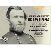 Grant Rising - Mapping the Career of a Great Commander Through 1862 (Hardcover) - James Knight Photo