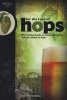 For the Love of Hops - The Practical Guide to Aroma, Bitterness & the Culture of Hops (Paperback, New) - Stan Hieronymus Photo