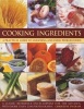 Cooking Ingredients - A Practical Guide to Choosing and Using World Foods (Paperback) - Christine Ingram Photo