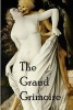 The Grand Grimoire (Paperback) - An Anonymous Scholar Photo