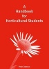 A Handbook for Horticultural Students (Paperback) - Peter Dawson Photo