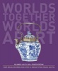 Worlds Together Worlds Apart, V. B - A History of the World: 600 to 1850 (Paperback, 4th Revised edition) - Robert Tignor Photo