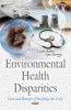 Environmental Health Disparities - Costs & Benefits of Breaking the Cycle (Hardcover) - ILeslie Rubin Photo