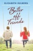 Better Off Friends (Paperback) - Elizabeth Eulberg Photo