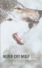 Never Cry Wolf (Hardcover, Turtleback Scho) - Farley Mowat Photo