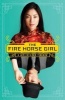 The Fire Horse Girl (Paperback) - Kay Honeyman Photo