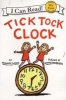 Tick Tock Clock (Paperback) - Margery Cuyler Photo