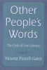 Other People's Words - The Cycle of Low Literacy (Paperback, Revised) - Victoria Purcell Gates Photo