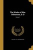 The Works of Wm. Robertson, D. D; Volume 7 (Paperback) - William 1721 1793 Robertson Photo