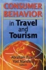 Consumer Behavior in Travel and Tourism (Paperback) - Kaye Sung Chon Photo