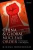 China and Global Nuclear Order - From Estrangement to Active Engagement (Hardcover) - Nicola Horsburgh Photo