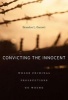 Convicting the Innocent - Where Criminal Prosecutions Go Wrong (Paperback) - Brandon L Garrett Photo