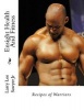 Recipes of Warriors (Paperback) - MR Larry Lee Sawyer Jr Photo