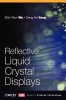 Reflective Liquid Crystal Displays (Hardcover) - Shin Tson Wu Photo