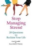 Stop Managing Stress! - 20 Questions to Reclaim Your Life (Paperback) - Carol Woodliff Photo